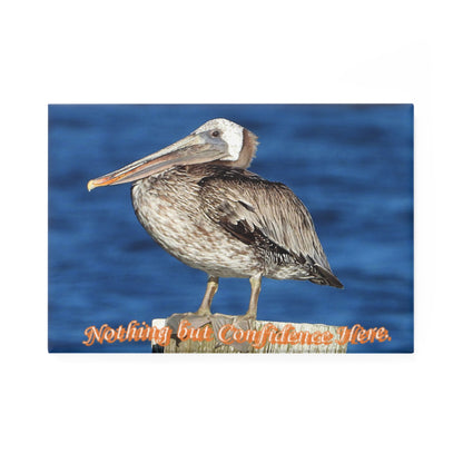 Confident Pelican - Refrigerator Magnet