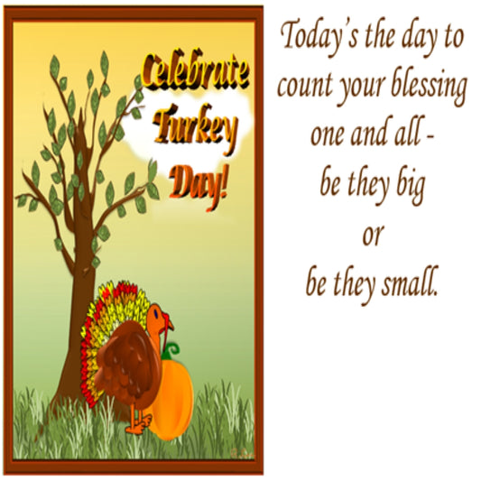 Celebrate Turkey Day - Greeting Card