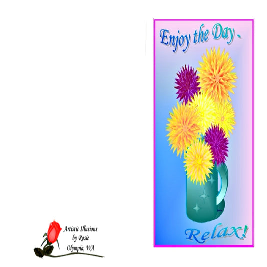 Enjoy the Day - Relax! - Greeting Card