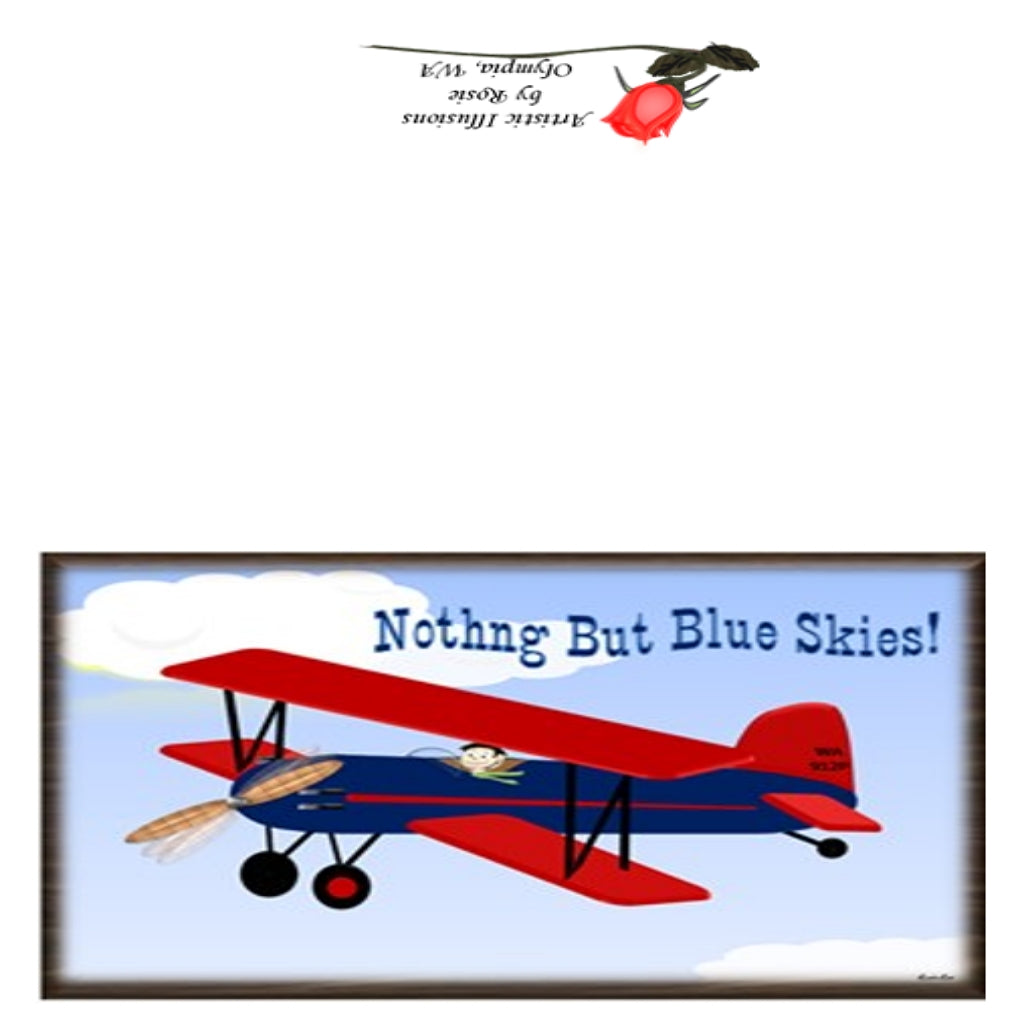 Nothing But Blue Skies - Greeting Card